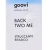 Goovi Back two me Struccante Bifasico Detergente, 200 ml